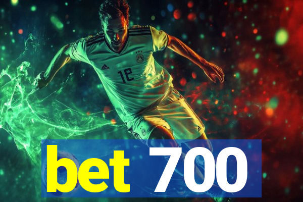 bet 700